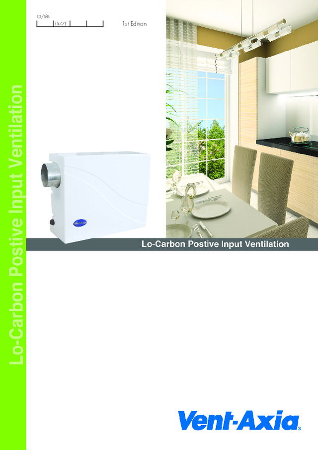 Vent-Axia - Lo-Carbon Positive Input Ventilation