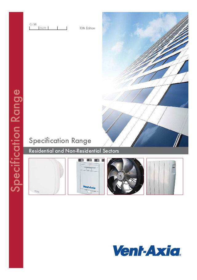 Vent-Axia - Specification Range - Product Catalogue - 2016