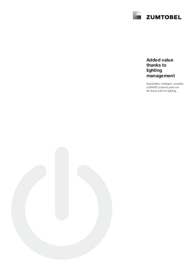 Zumtobel - Product Brochure - Lighting Management - 2015
