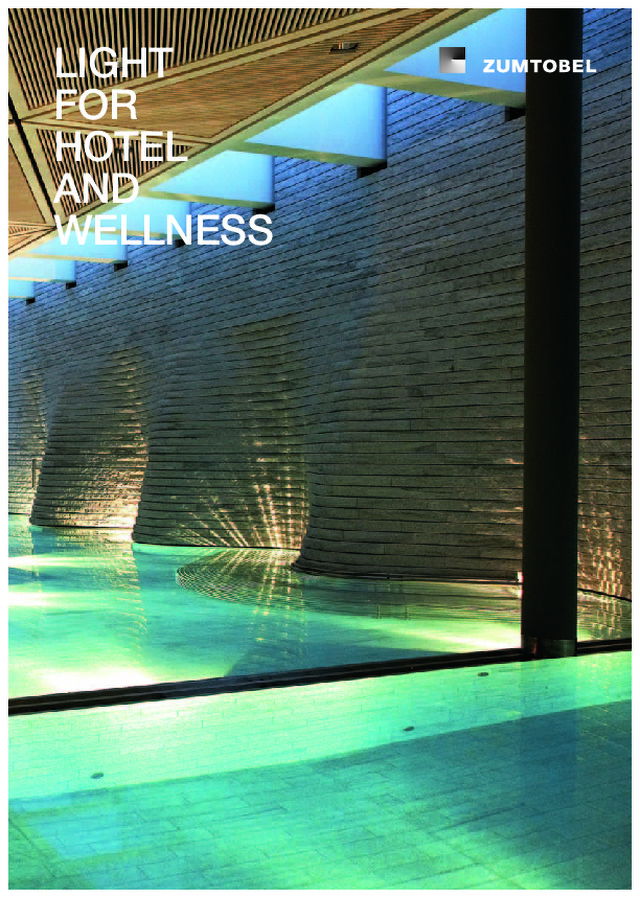 Zumtobel - Product Brochure - Hotel and Wellness - 2015