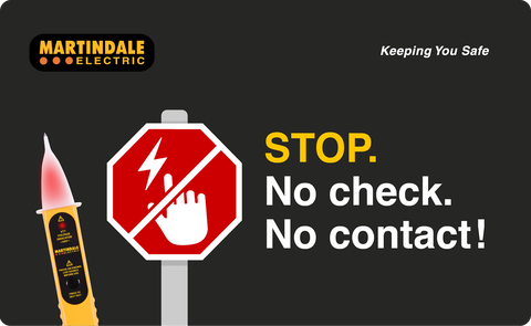 STOP. No Check. No Contact! Martindale Electric launches new safety campaign