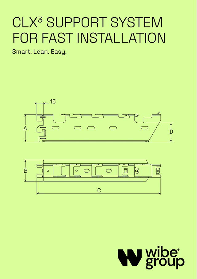 CLX3 support system for fast installation