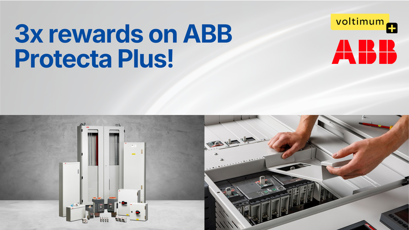 Earn 3x rewards when you buy from ABB's Protecta Plus range at CEF!